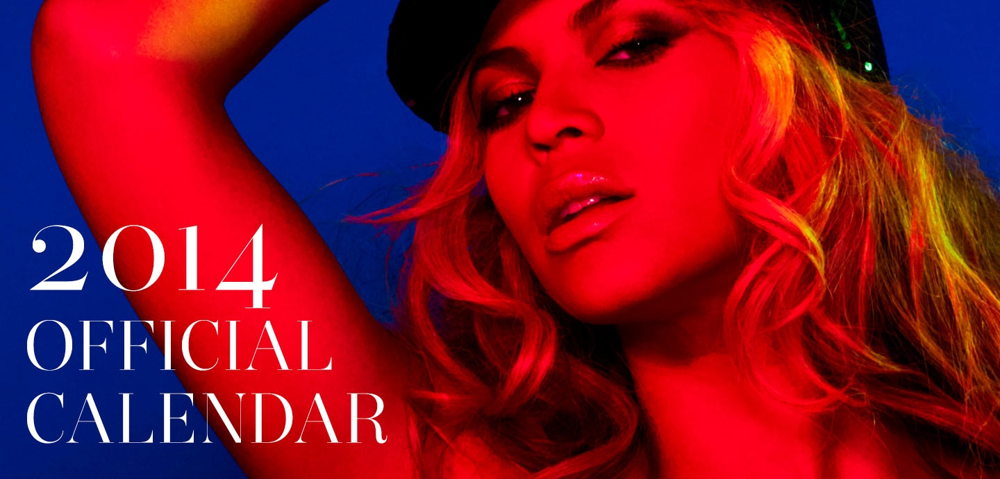Beyonce 2014 official calendar Beyoncé FOTP